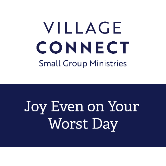 Picture of "Joy Even on Your Worst Day" Village Connect videos
