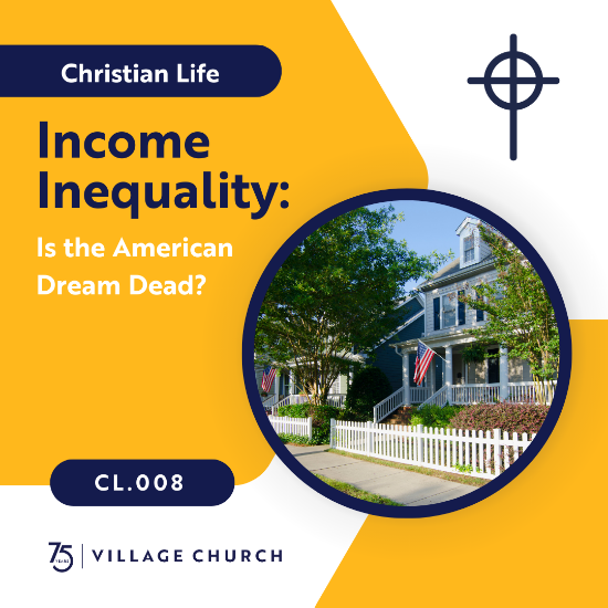 Picture of CL.008 - INCOME INEQUALITY: IS THE AMERICAN DREAM DEAD? - F24